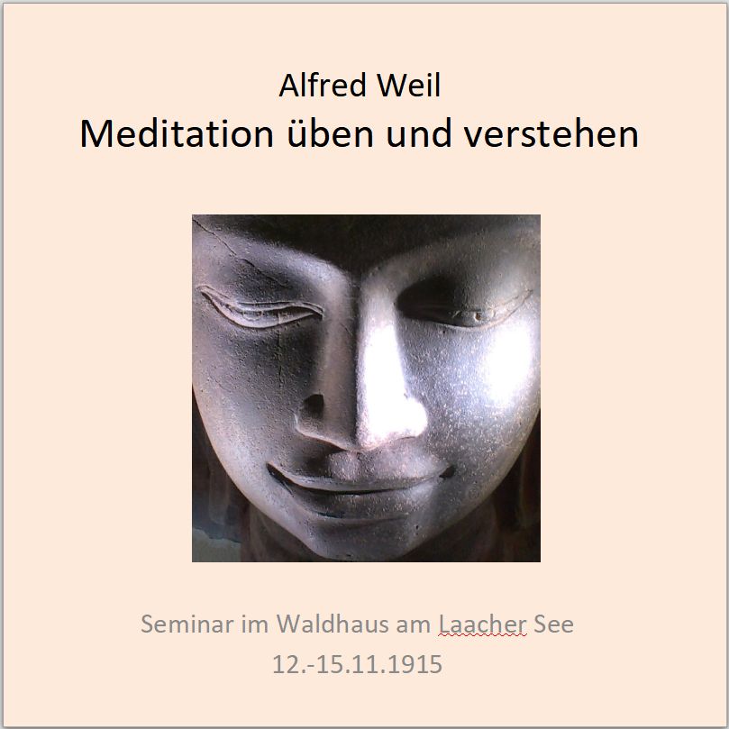 Meditation üben und verstehen