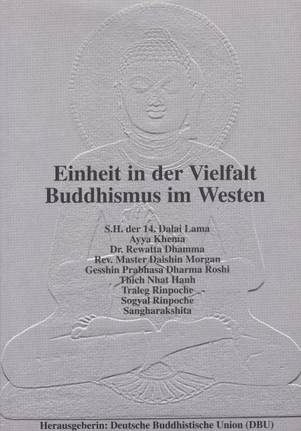 Buddhismus im Westen Einheit in der Vielfalt